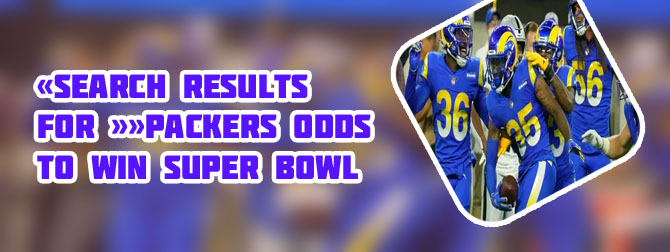 Packers odds to win the super bowl